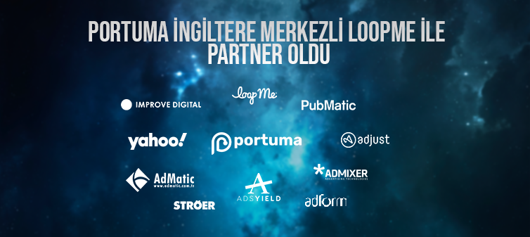 Portuma İngiltere Merkezli LoopMe ile Partner Oldu